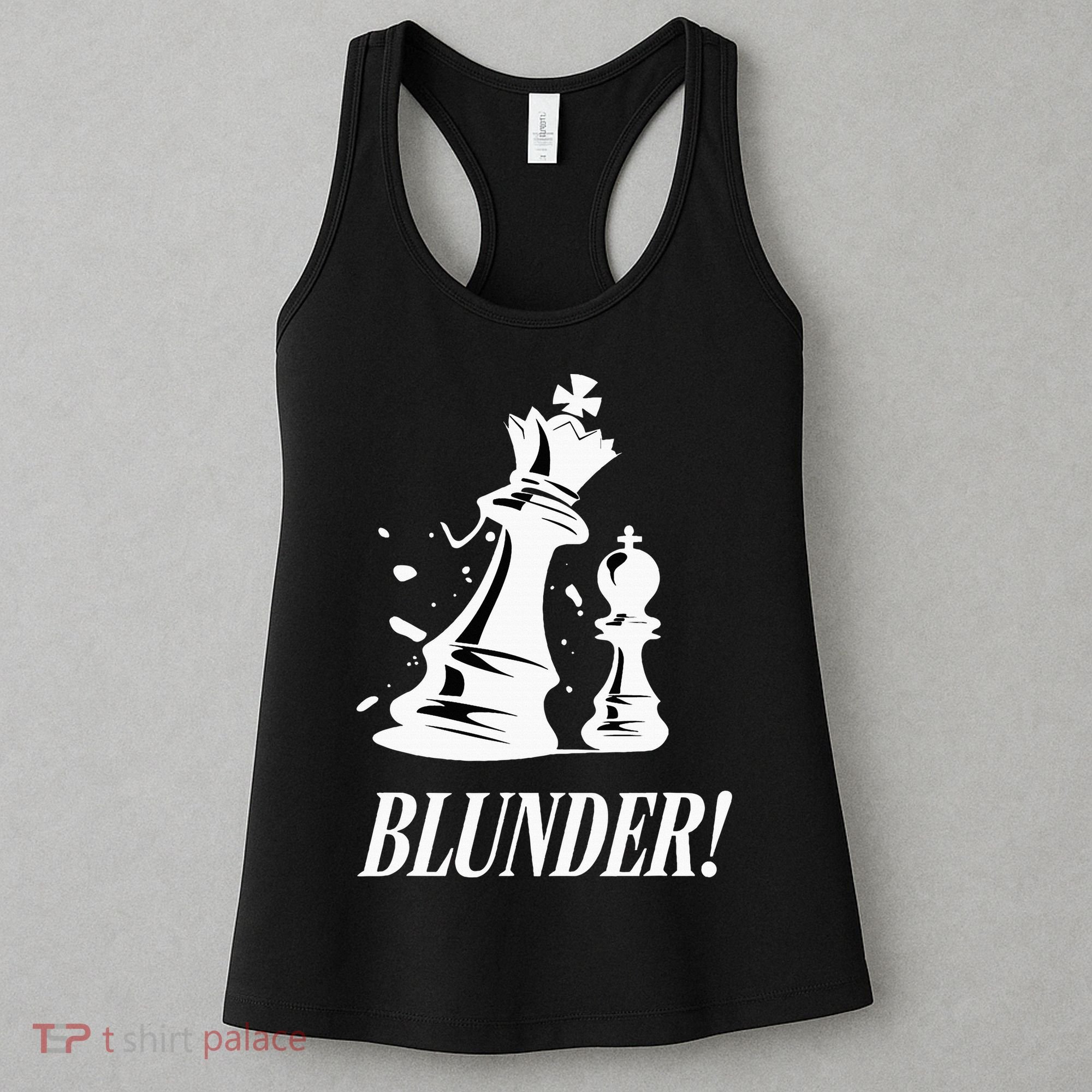 Chess Blunder Funny Player Joke Club Team Game Humor Women's Tank Top