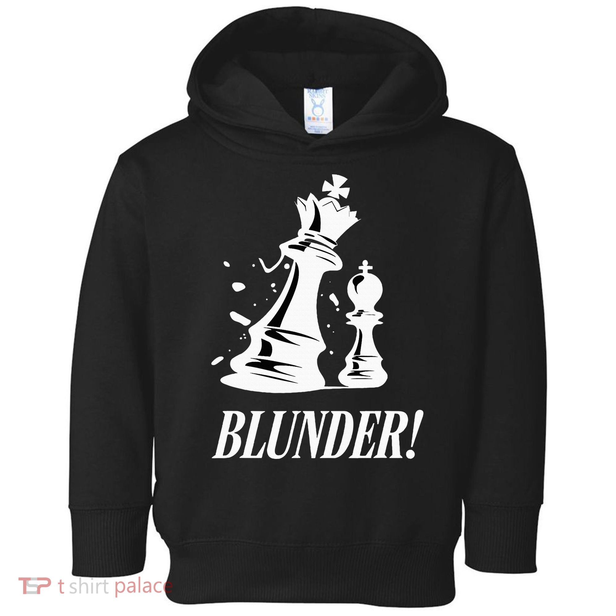 Chess Blunder Funny Player Joke Club Team Game Humor Toddler Hoodie