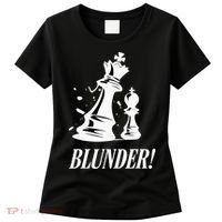 Chess Blunder Funny Player Joke Club Team Game Humor Women's T-Shirt thumb 0