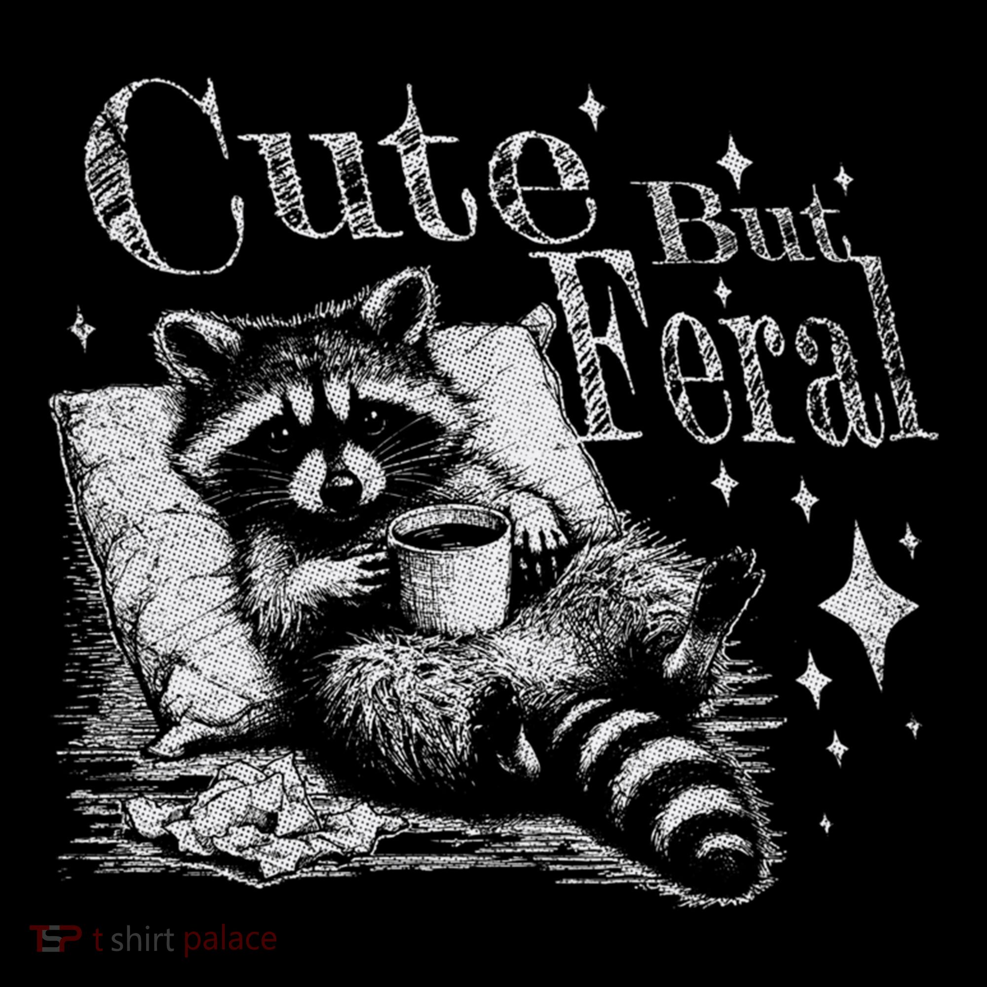 Cute But Feral Funny Raccoon Meme Love Coffee Gift Coffee Mug