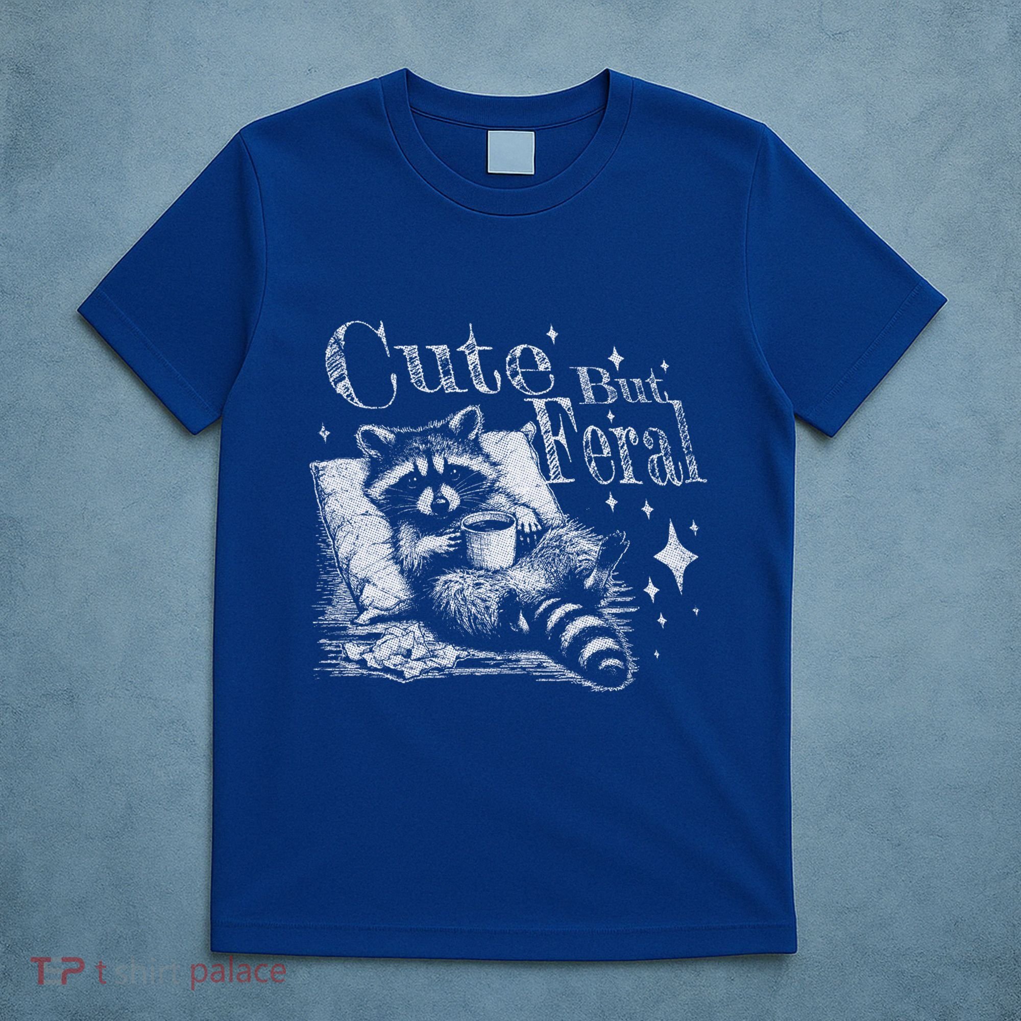 Cute But Feral Funny Raccoon Meme Love Coffee Gift T-Shirt