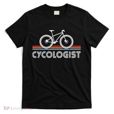 Cycologist Bicycle Funny Cycling Cycologist T-Shirt