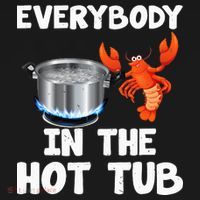 Crawfish Boil Funny Crayfish Everybody In The Hot Tub Coaster thumb 2