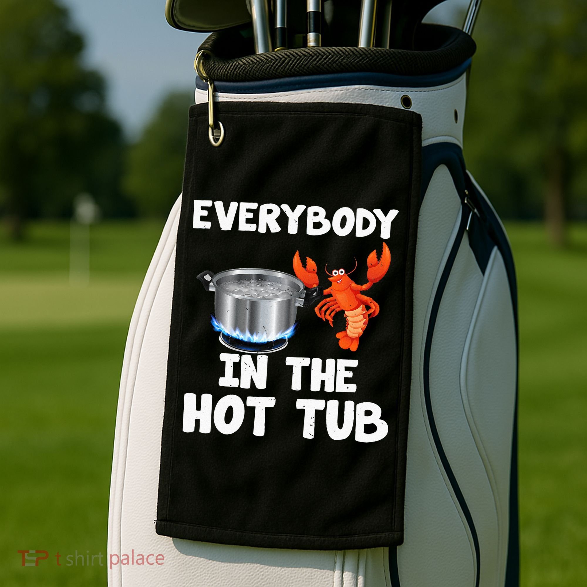 Crawfish Boil Funny Crayfish Everybody In The Hot Tub Golf Towel