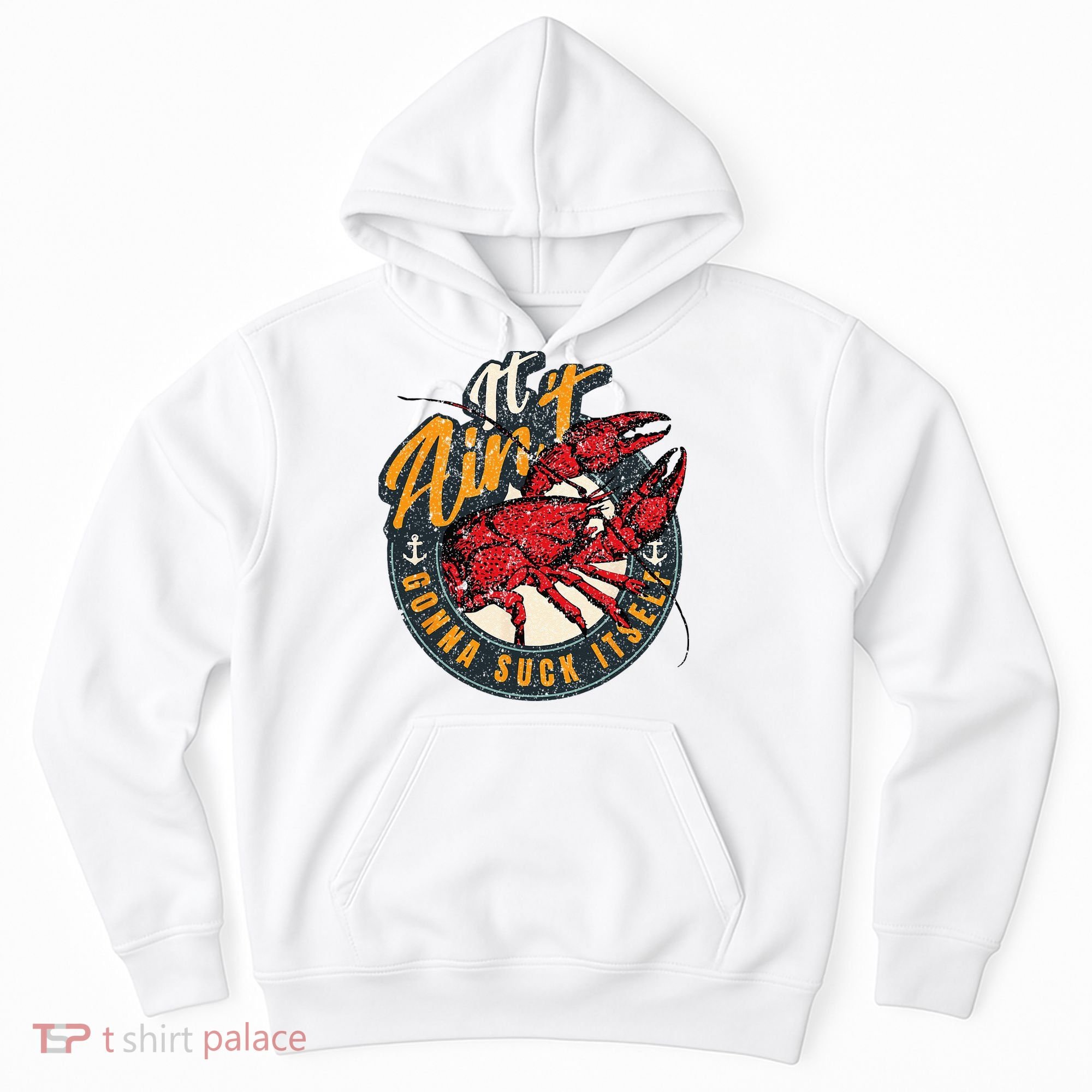 Crawfish Boil Funny Suck Itself Bayou Cajun Seafood Festival Hoodie