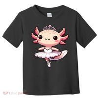 Cute Ballerina Funny Ballet Cute Axolotl Funny Dance Toddler T-Shirt thumb 0