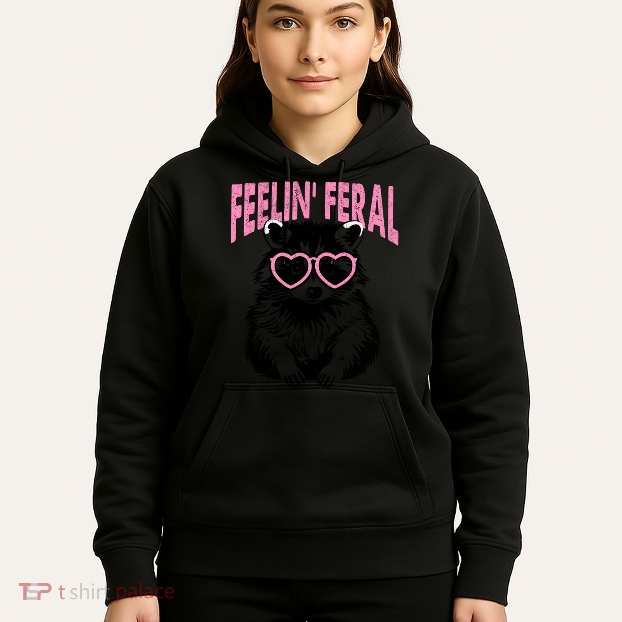Cute But Feral Feeling Feral Raccon Gift Hoodie