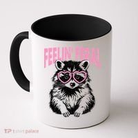 Cute But Feral Feeling Feral Raccon Gift Coffee Mug thumb 0