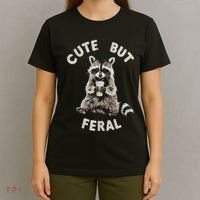 Cute But Feral Funny Sarcastic Raccoon Gift T-Shirt thumb 4