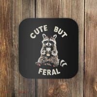 Cute But Feral Funny Sarcastic Raccoon Gift Coaster thumb 0