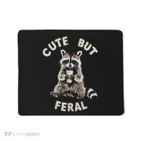 Cute But Feral Funny Sarcastic Raccoon Gift Mousepad thumb 0
