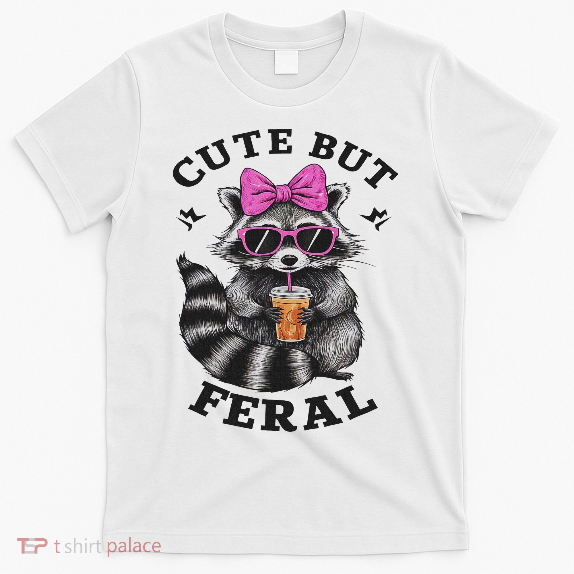 Cute But Feral Funny Colorful Racoon With Sunglasses Racoon T-Shirt
