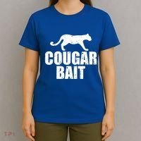 Cougar Bait Funny Gift Cougar Hunting Fishing Dirty Joke Gift T-Shirt thumb 4