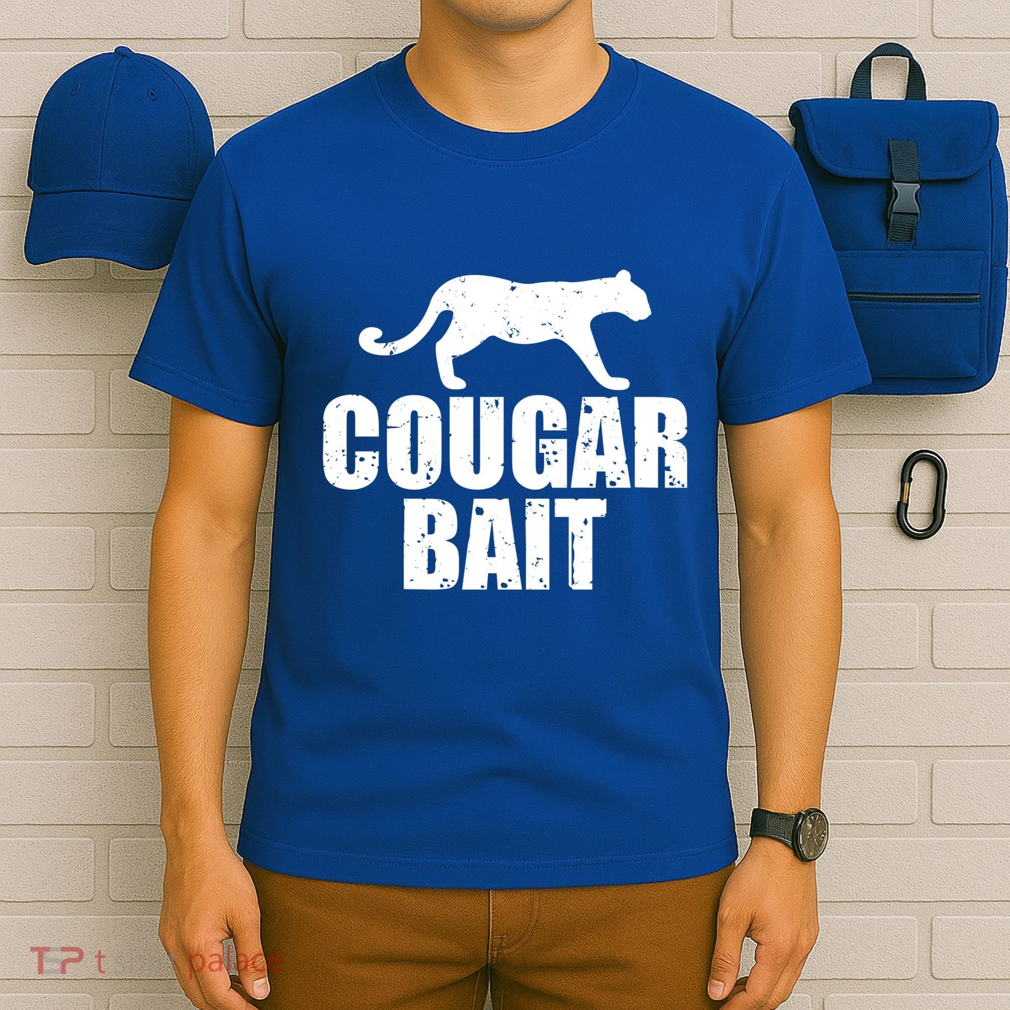 Cougar Bait Funny Gift Cougar Hunting Fishing Dirty Joke Gift T-Shirt