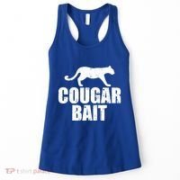 Cougar Bait Funny Gift Cougar Hunting Fishing Dirty Joke Gift Women's Tank Top thumb 0