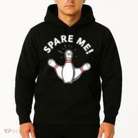 Cute Bowling For Or Spare Me Hoodie thumb 2