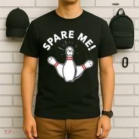 Cute Bowling For Or Spare Me T-Shirt thumb 6