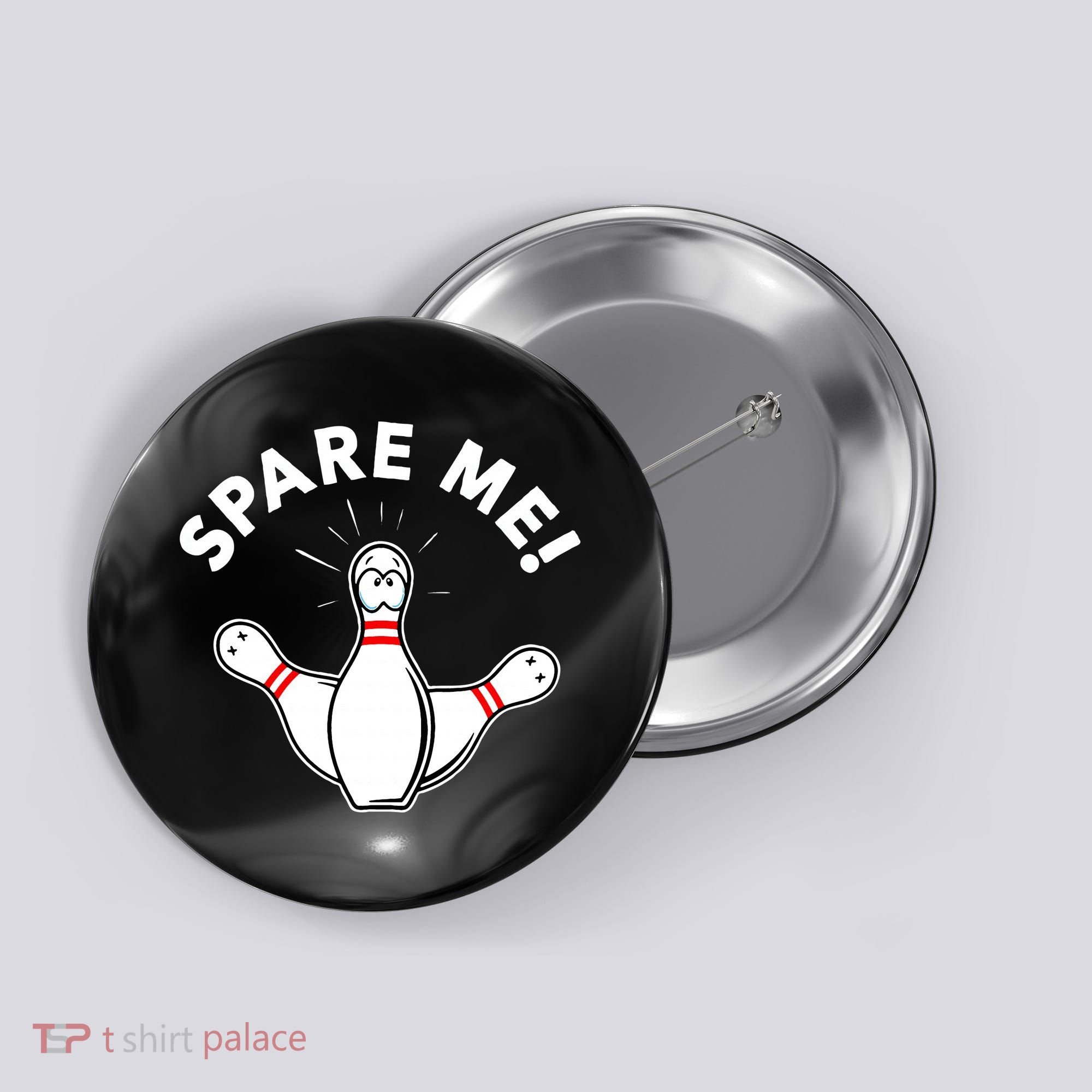 Cute Bowling For Or Spare Me Button