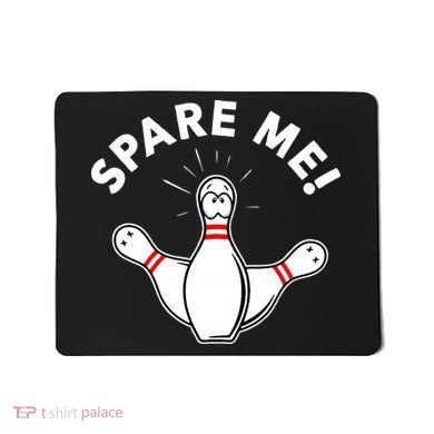 Cute Bowling For Or Spare Me Mousepad