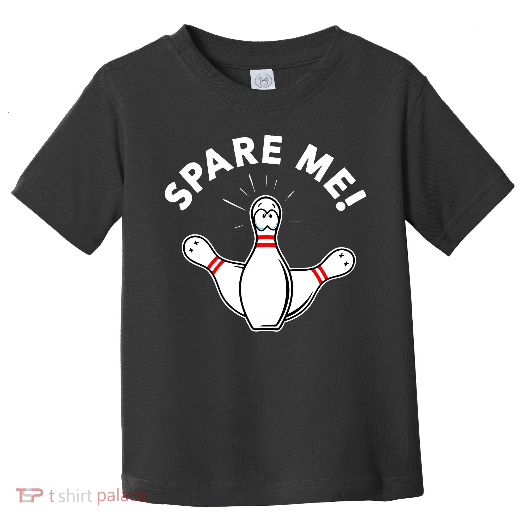 Cute Bowling For Or Spare Me Toddler T-Shirt