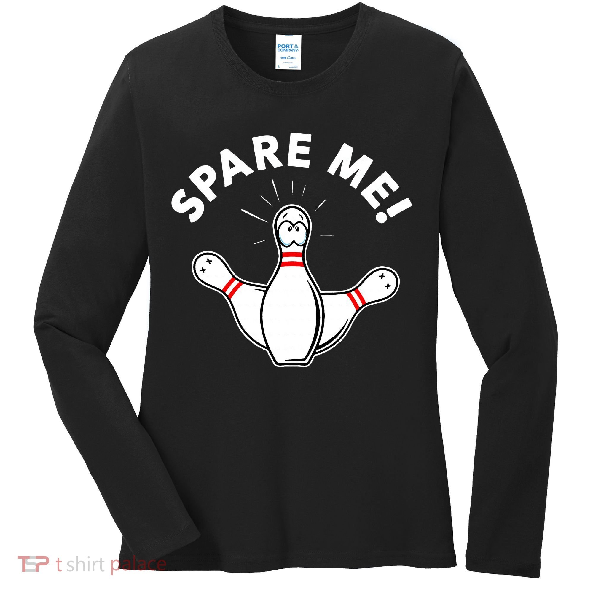 Cute Bowling For Or Spare Me Women's Long Sleeve Shirt