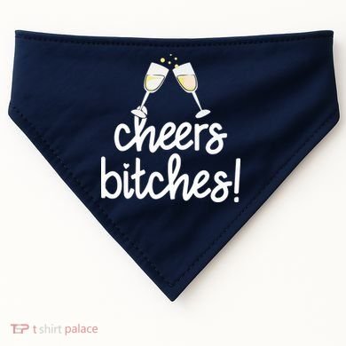 Cheers Bitches Funny New Year's Eve USA-Made Doggie Bandana