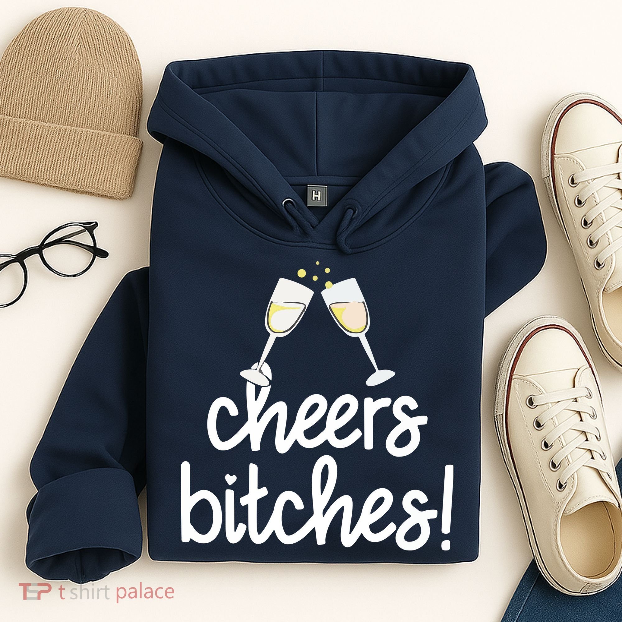 Cheers Bitches Funny New Year's Eve Hoodie