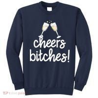Cheers Bitches Funny New Year's Eve Sweatshirt thumb 0