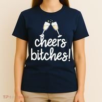 Cheers Bitches Funny New Year's Eve T-Shirt thumb 4