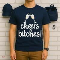 Cheers Bitches Funny New Year's Eve T-Shirt thumb 6