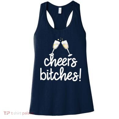 Cheers Bitches Funny New Year's Eve Women's Tank Top