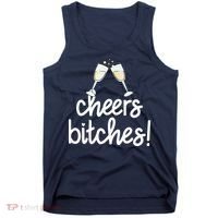 Cheers Bitches Funny New Year's Eve Tank Top thumb 0
