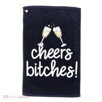 Cheers Bitches Funny New Year's Eve Golf Towel thumb 0