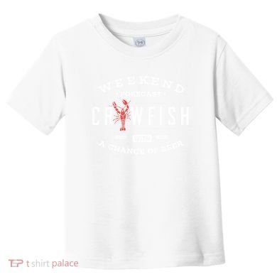 Crawfish Boil Gift Weekend Forecast Cajun And Beer Party Meaningful Gift Toddler T-Shirt