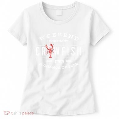 Crawfish Boil Gift Weekend Forecast Cajun And Beer Party Meaningful Gift Women's T-Shirt