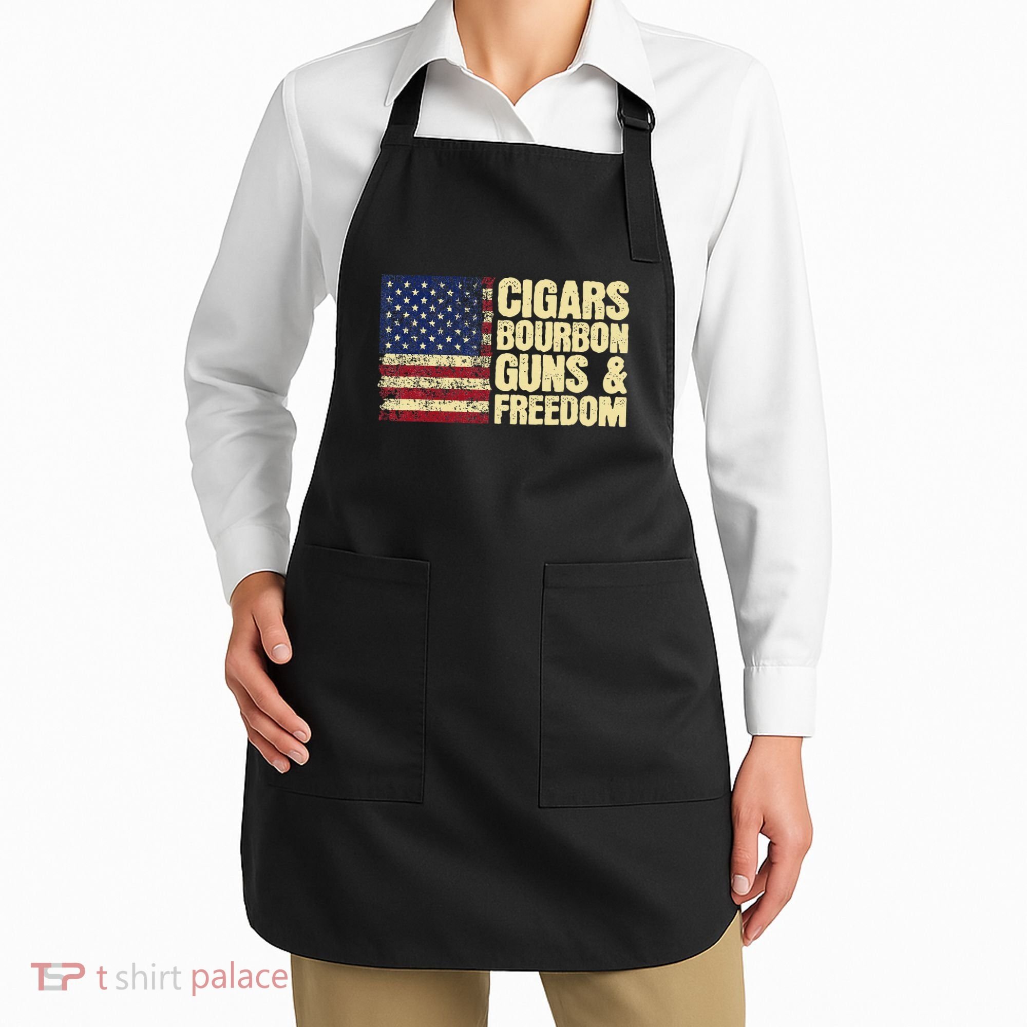 Cigars Bourbon Guns And Freedom American Flag Apron