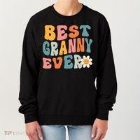 Cute Best Granny Ever Mothers Day Mom Grandma Gift Women's Sweatshirt thumb 0