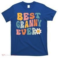 Cute Best Granny Ever Mothers Day Mom Grandma Gift T-Shirt thumb 0
