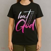 Christian But God Inspirational Gift John T-Shirt thumb 4