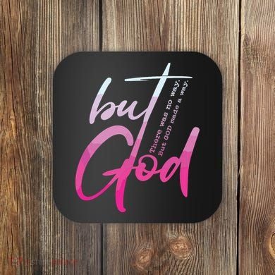 Christian But God Inspirational Gift John Coaster