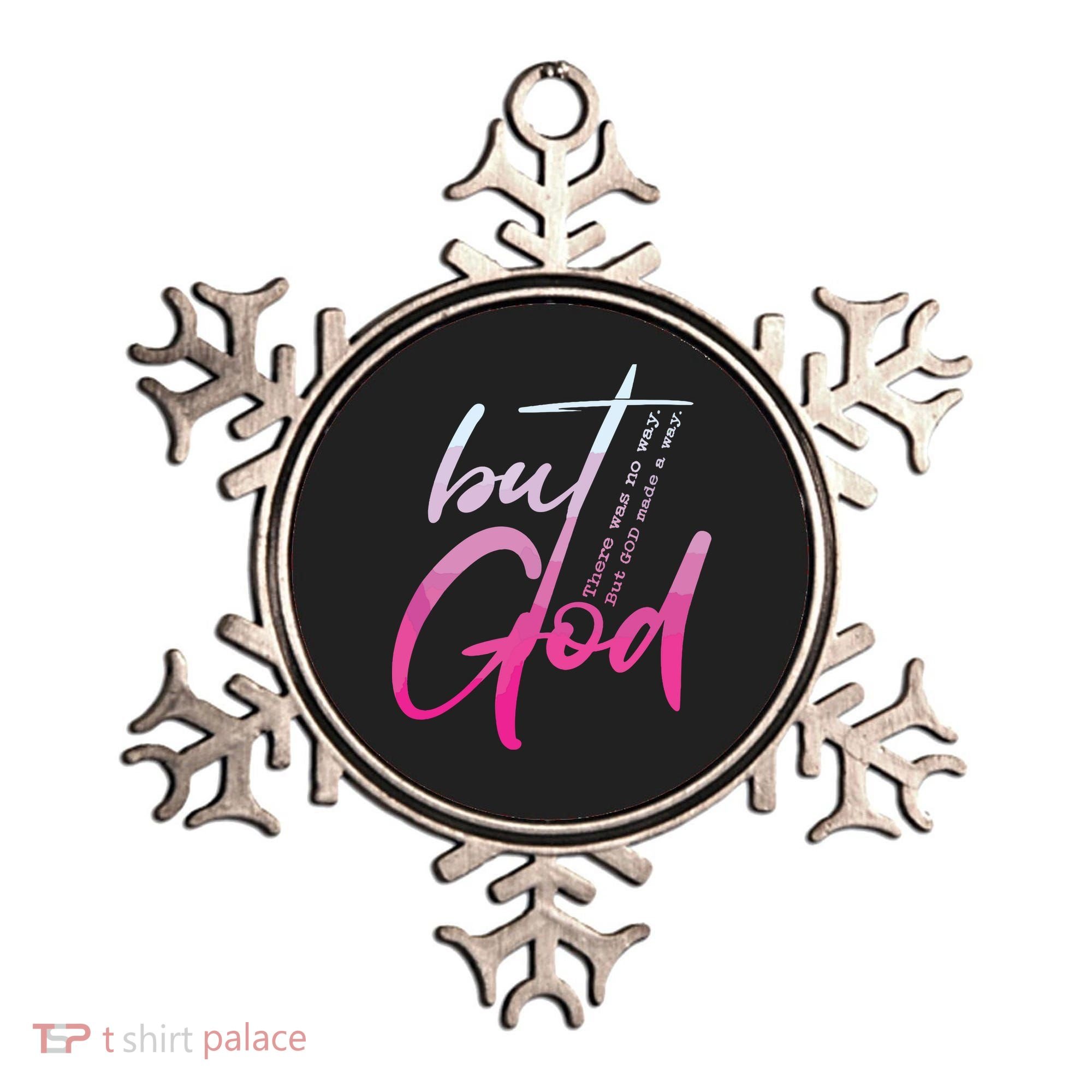 Christian But God Inspirational Gift John Ornament