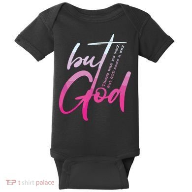 Christian But God Inspirational Gift John Baby Bodysuit