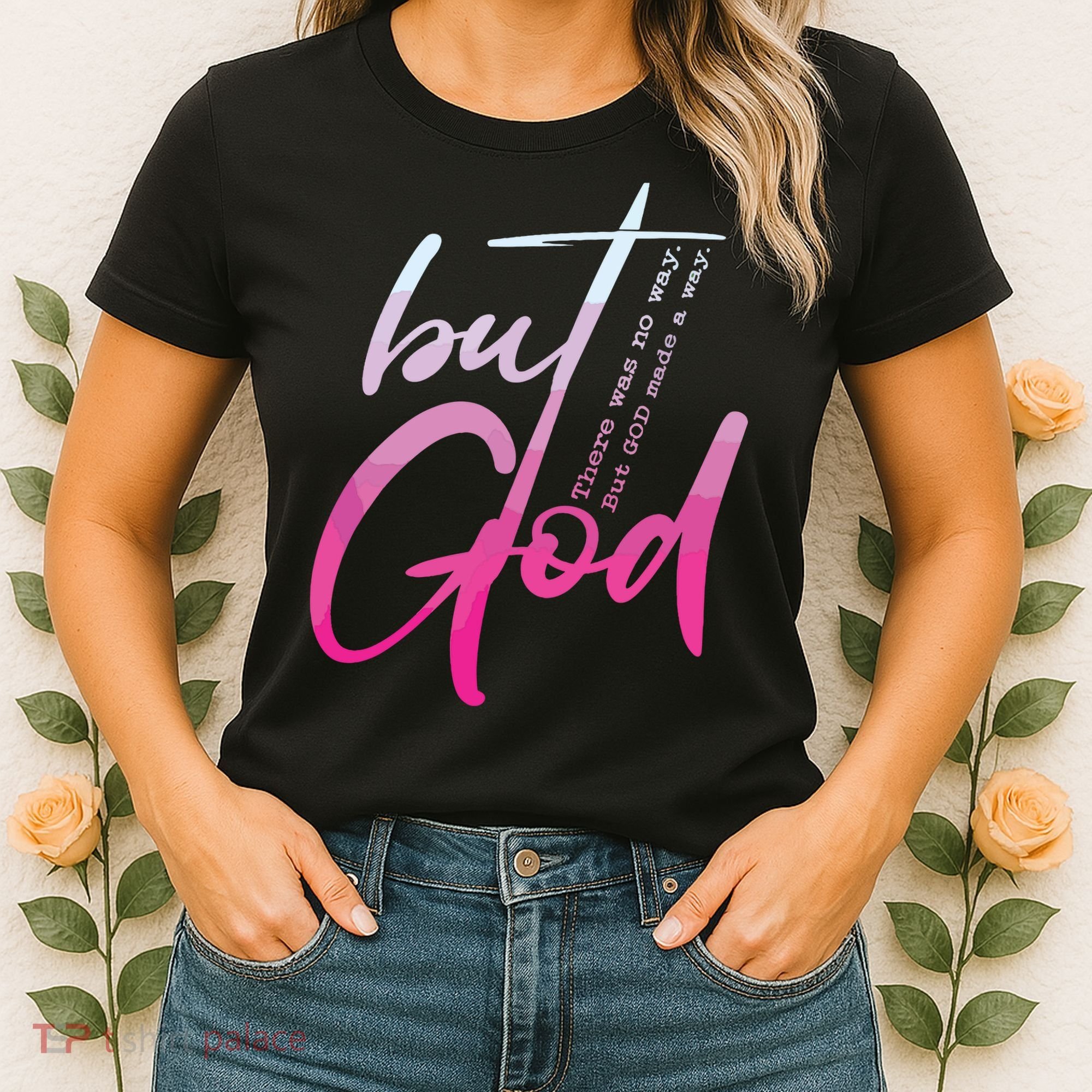 Christian But God Inspirational Gift John Women's T-Shirt