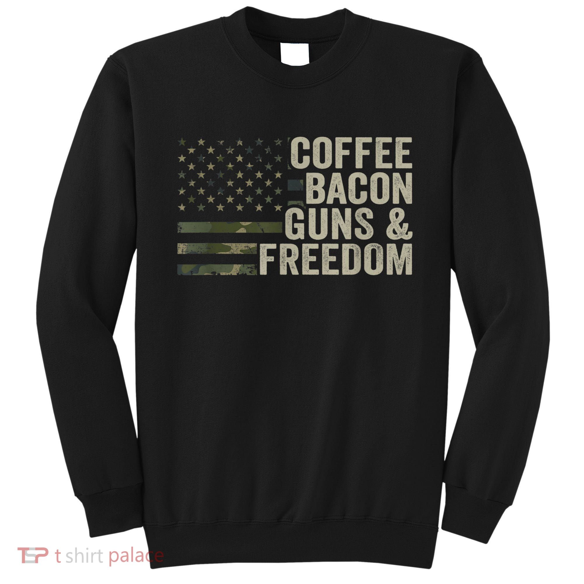 Coffee Bacon Guns & Freedom BBQ Grill Gun Camouflage Flag Sweatshirt