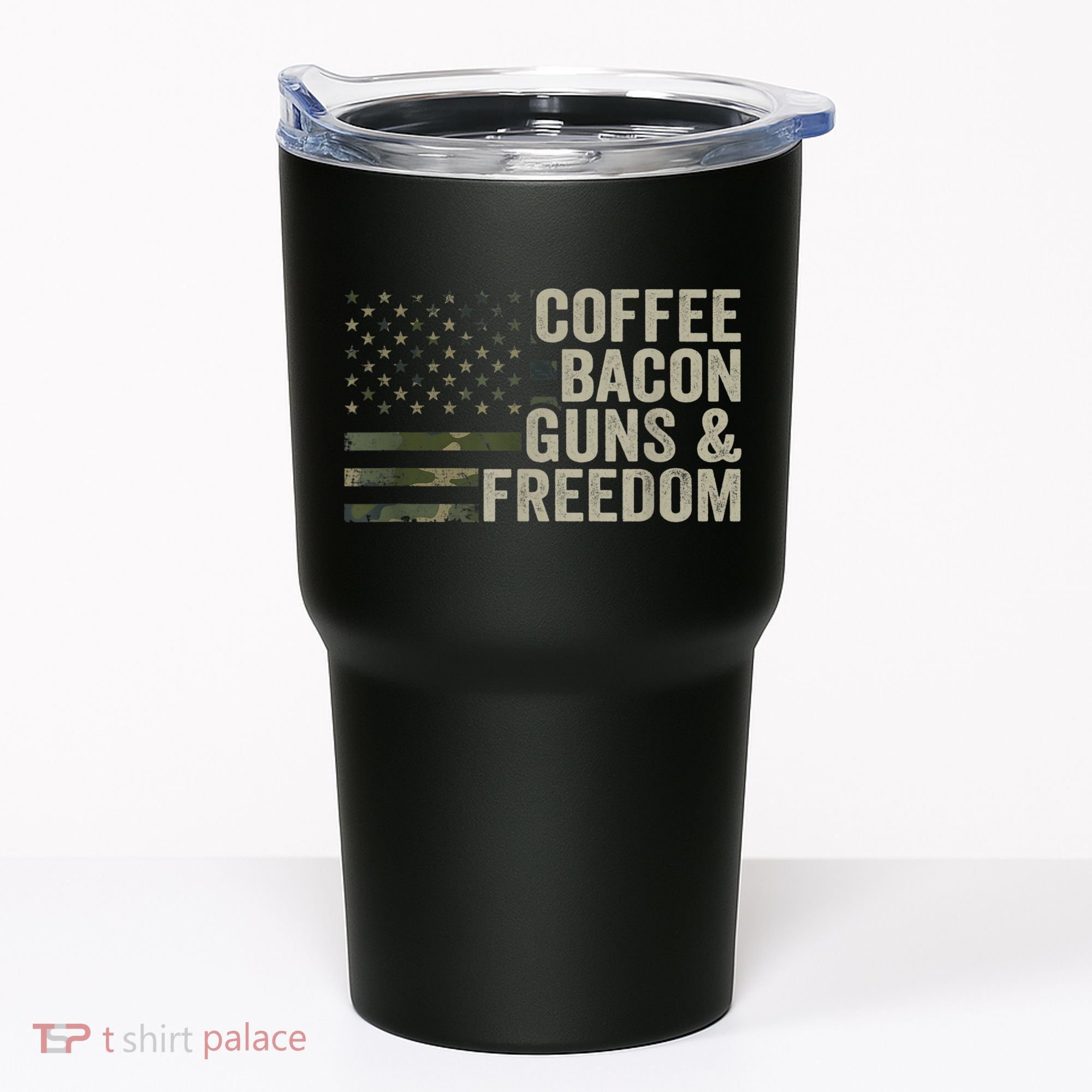 Coffee Bacon Guns & Freedom BBQ Grill Gun Camouflage Flag Tumbler