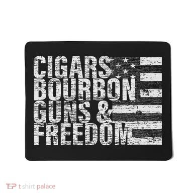 Cigars Bourbon Guns & Freedom Flag Mousepad