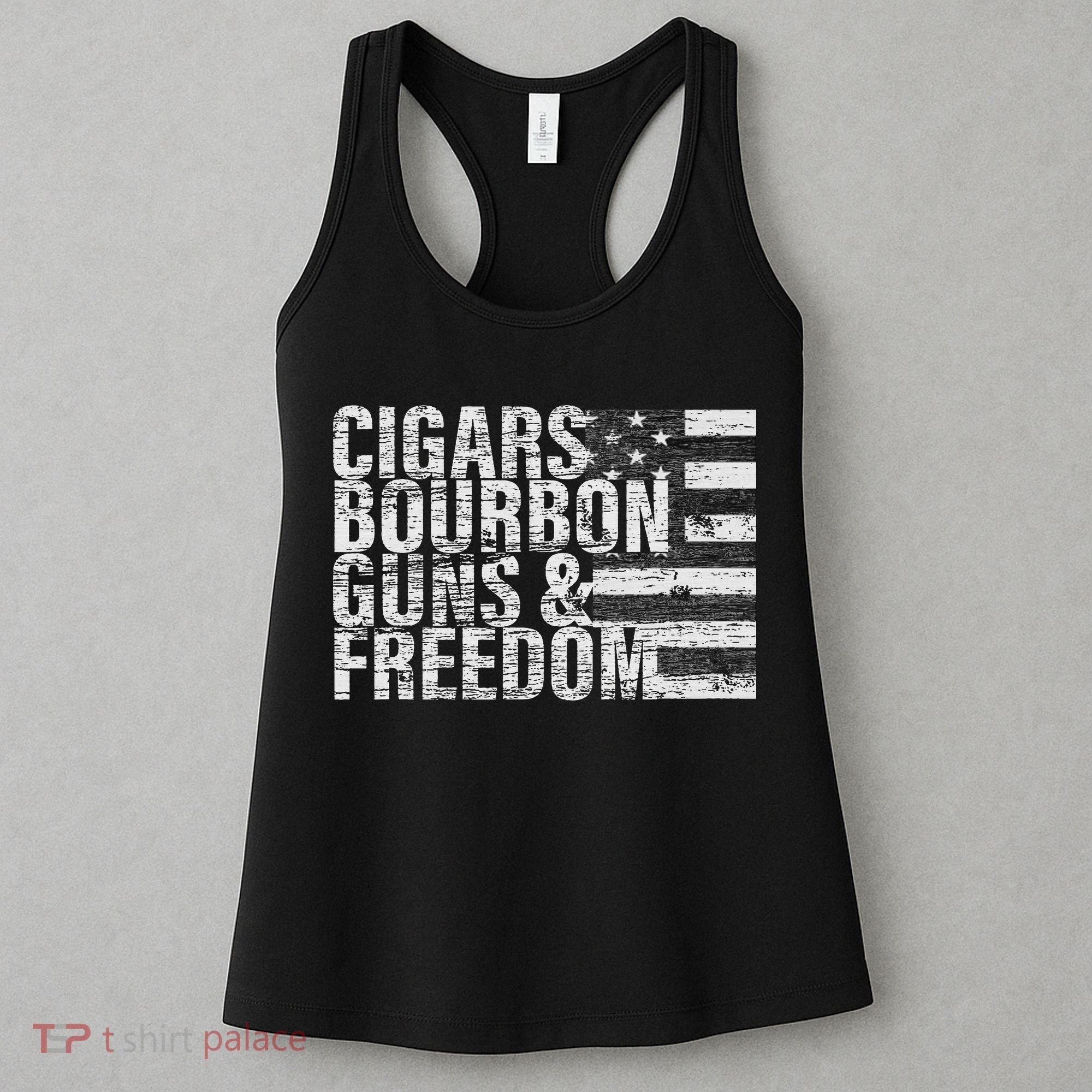 Cigars Bourbon Guns & Freedom Flag Women's Tank Top