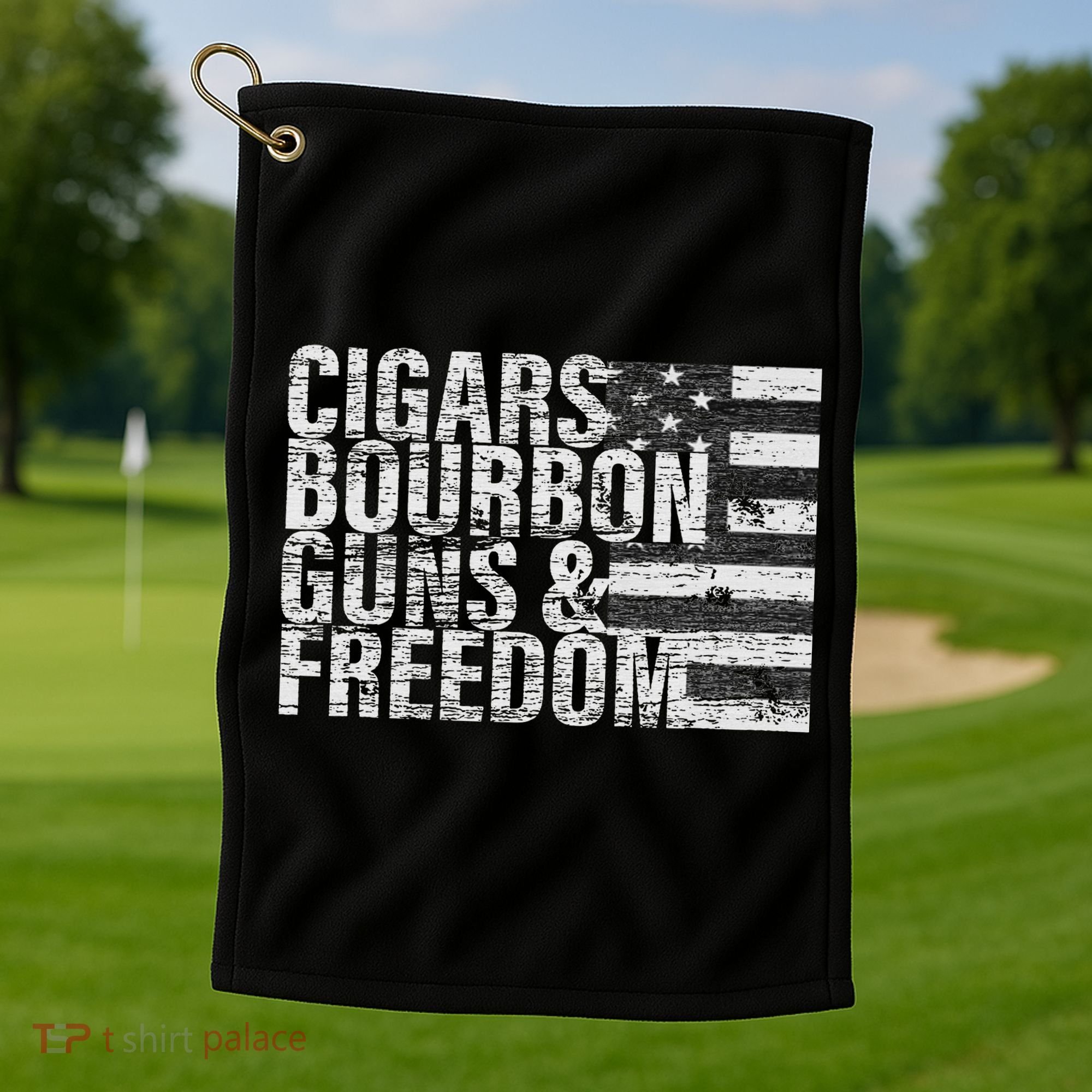 Cigars Bourbon Guns & Freedom Flag Golf Towel