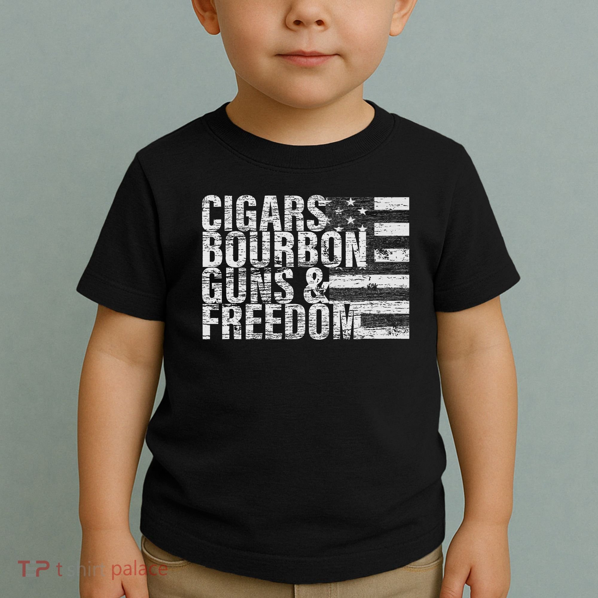 Cigars Bourbon Guns & Freedom Flag Toddler T-Shirt