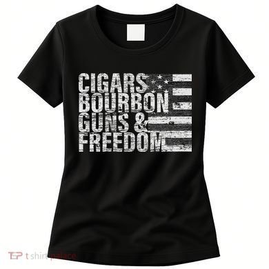 Cigars Bourbon Guns & Freedom Flag Women's T-Shirt
